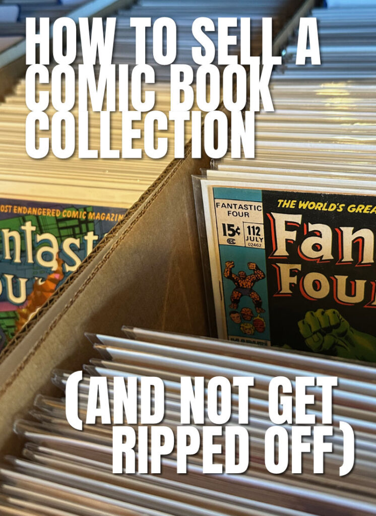 How to Sell a Comic Book Collection and Not Get Ripped Off